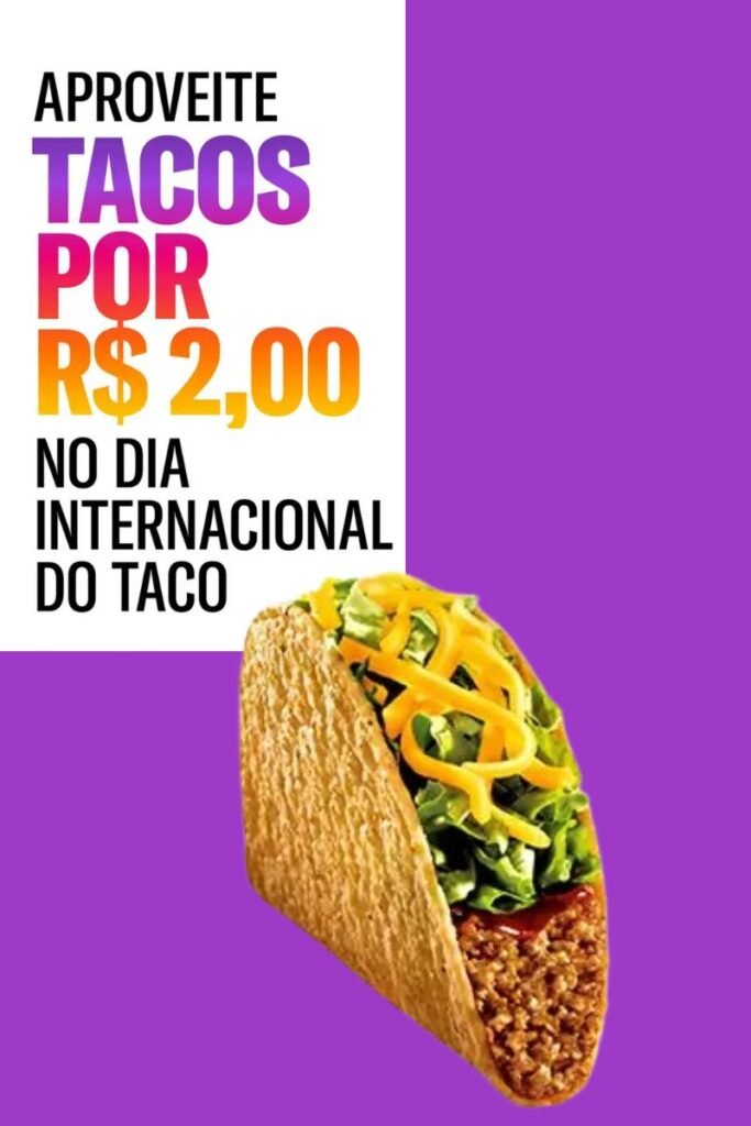 PROMOCAO DIA DO TACO TACO BELL