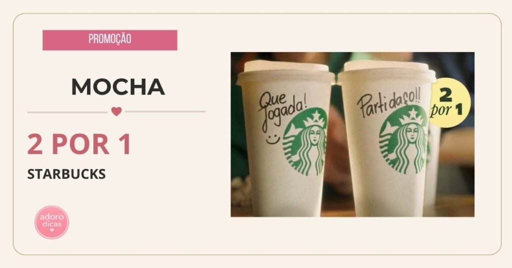 2 POR 1 STARBUCKS