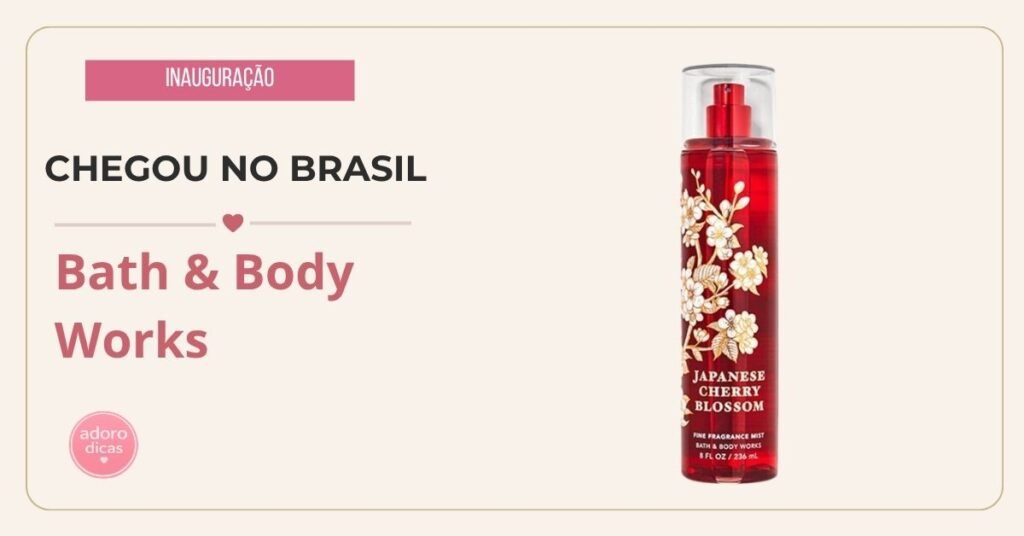bath and body works inauguracao